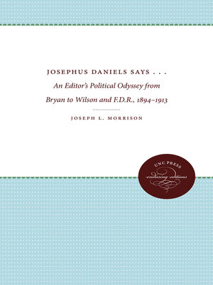 cover image of Josephus Daniels Says . . .